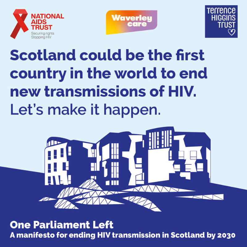 Image with the text: 'Scotland could be the first country in the world to end new transmissions of HIV. Let's make it happen'.